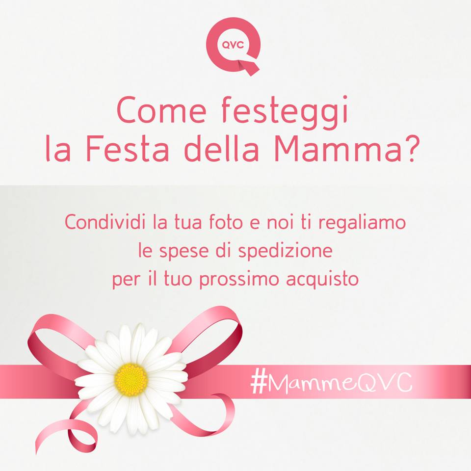 #MammeQVC, la campagna social di QVC Italia per celebrare la Festa della Mamma